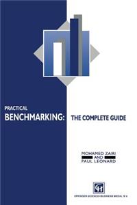 Practical Benchmarking: The Complete Guide