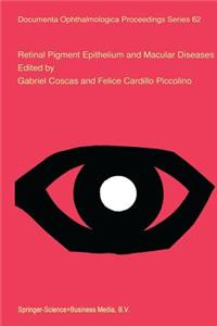 Retinal Pigment Epithelium and Macular Diseases