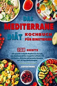 Das Mediterrane Diat Kochbuch fur Einsteiger