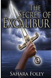 The Secret of Excalibur