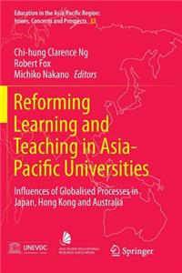 Reforming Learning and Teaching in Asia-Pacific Universities