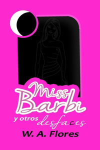 Miss Barbi y otros desfaces