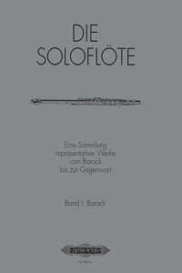 Solo Flute -- Selected Works from the Baroque to the 20th Century