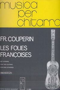 Les folies francoises for two Guitars