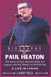 Paul Heaton Biography