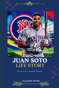 Juan Soto Life Story