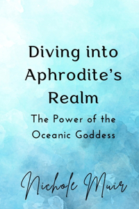 Diving into Aphrodite's Realm
