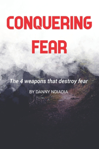 Conquering Fear