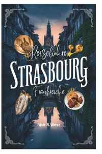 Strasbourg - Frankreich Reiseführer