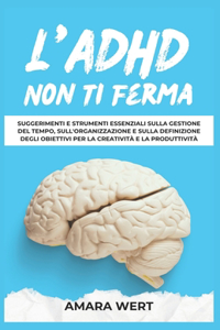 L'ADHD Non Ti Ferma