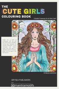 The cute girls coloring book