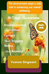 31 Days Awareness Environmental And Other Factors That Triggers Stress and Anxiety