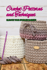 Crochet Patterns and Techniques