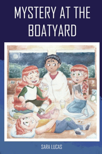 Mystery at the Boatyard