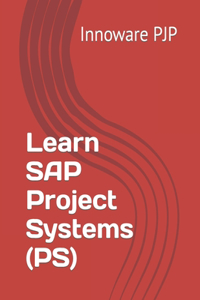 Learn SAP Project Systems (PS)