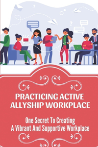 Practicing Active Allyship Workplace