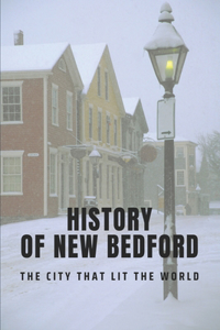 History Of New Bedford