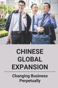 Chinese Global Expansion