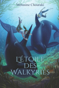 L'Étoile des Walkyries