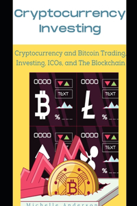 Cryptocurrency Investing 2021