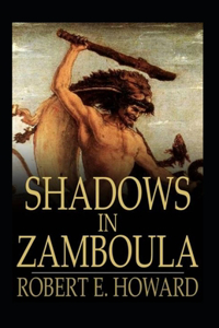 Shadows in Zamboula Annotated