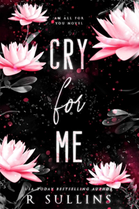 Cry For Me