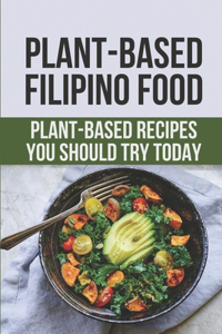 Plant-Based Filipino Food