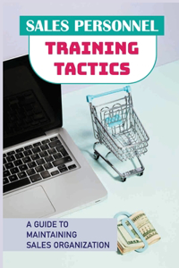 Sales Personnel Training Tactics