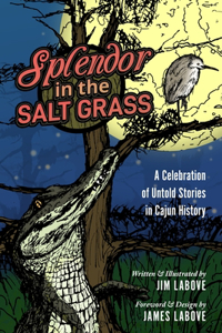 Splendor in the Salt Grass