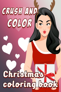 Crush and Color Christmas Coloring book.