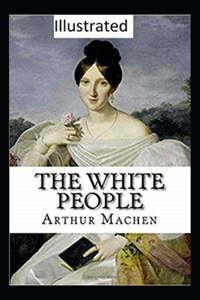 The White People Illustrated
