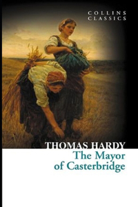 The Mayor of Casterbridge Illustrated