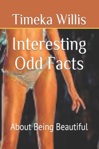 Interesting Odd Facts