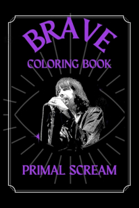 Primal Scream Brave Coloring Book