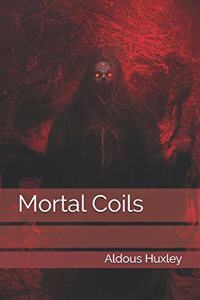 Mortal Coils