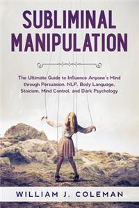 Subliminal Manipulation
