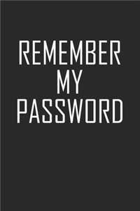 Remember My Password