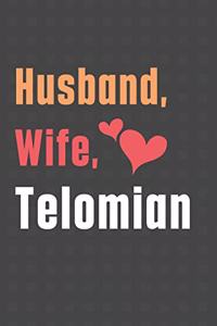 Husband, Wife, Telomian