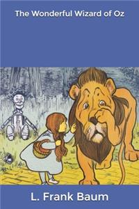 The Wonderful Wizard of Oz
