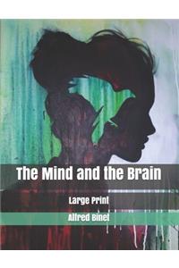 The Mind and the Brain
