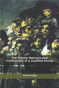 The Private Memoirs and Confessions of a Justified Sinner