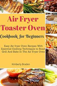 Air Fryer Toaster Oven cookbook for Beginners