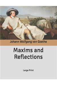 Maxims and Reflections