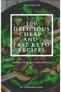 100 Delicious Cheap and Fast Keto Recipes