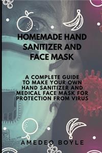 Homemade Hand Sanitizer and Face Mask