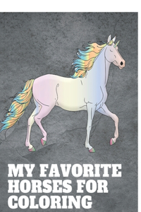 My favorite horses for coloring