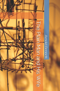 The Plain Man and His Wife