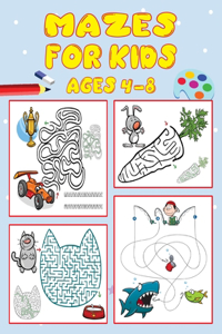 Mazes For Kids Ages 4-8