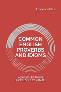 Common English Proverbs and Idioms