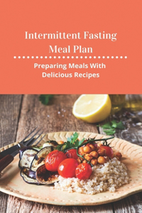 Intermittent Fasting Meal Plan